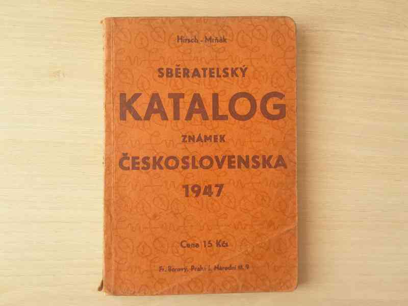 Katalog známek Československa 1947 (Hirsch, Mrňák) 