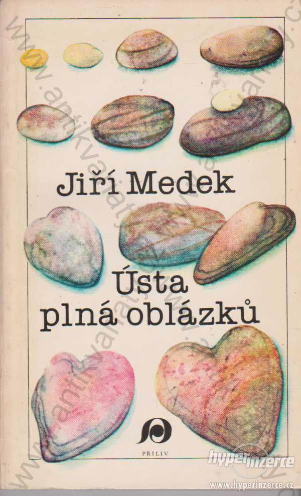 Ústa plná oblázků Jiří Medek Práce, Praha 1985 - foto 1