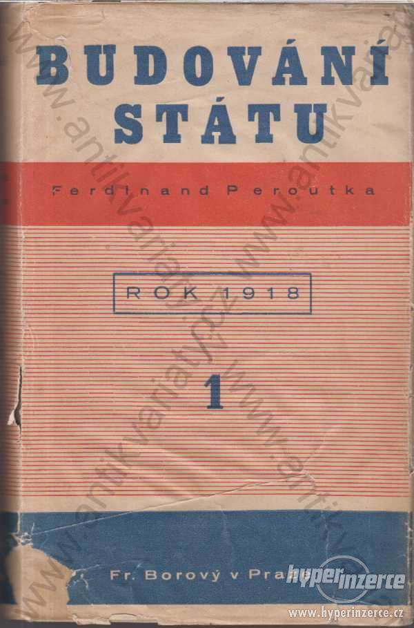 Budování státu 1 appart Ferdinand Peroutka 1933 - foto 1
