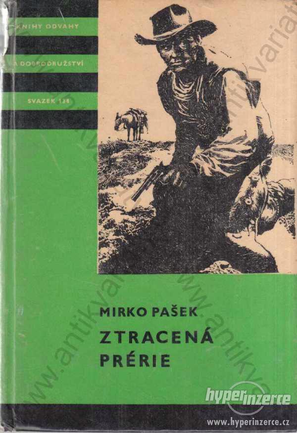 Ztracená prérie Mirko Pašek  1975 - foto 1