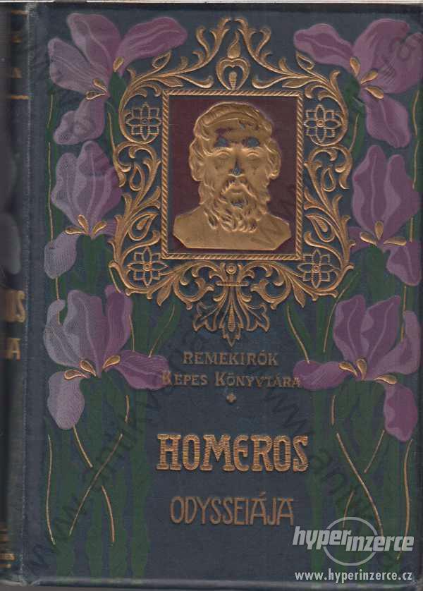 Odysseiája /maďarsky/ Homeros cca 1902 - foto 1