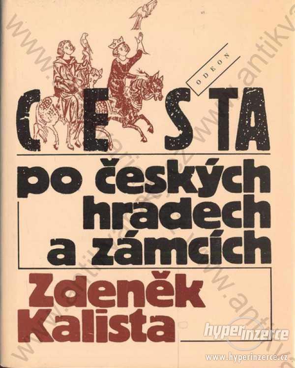 Cesta po českých hradech a zámcích Z. Kalista 1993 - foto 1