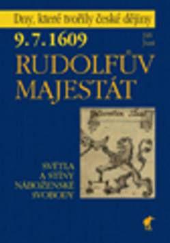 Rudolfův majestát - Jiří Just NOVÁ - foto 1