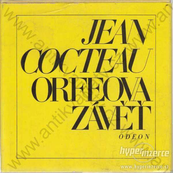 Orfeova závěť Jean Cocteau Odeon, Praha 1977 - foto 1