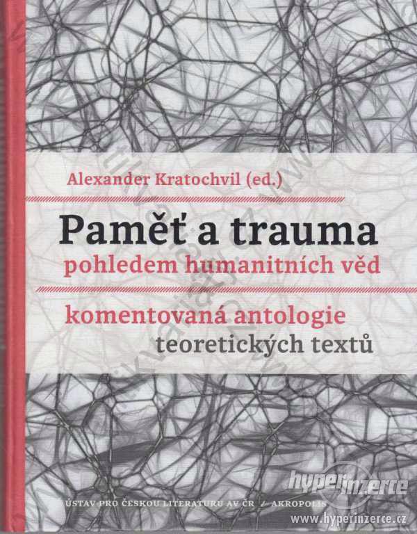 Paměť a trauma pohledem humanitních věd  2015 - foto 1
