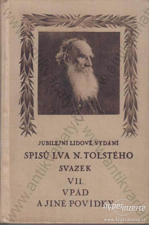 Vpád a jiné povídky L. N. Tolstoj/J. V. Kalaš 1929 - foto 1