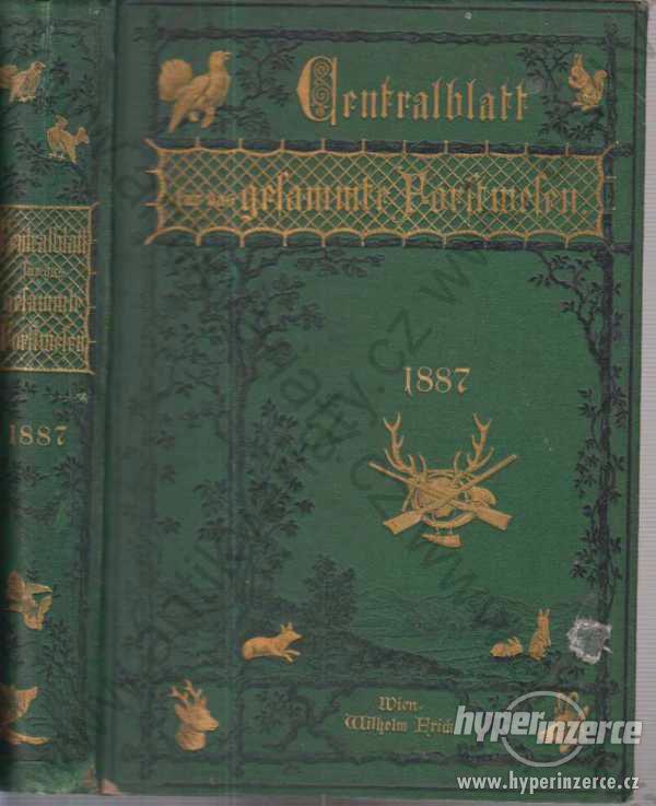 Centralblatt   Forstwesen  příroda lesnictví 1887 - foto 1