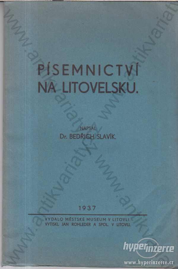 Písemnictví na Litovelsku  Dr.Bedřich Slavík 1937 - foto 1