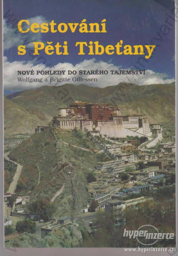 Cestování s Pěti Tibeťany Wolfgang a B. Gillessen - foto 1