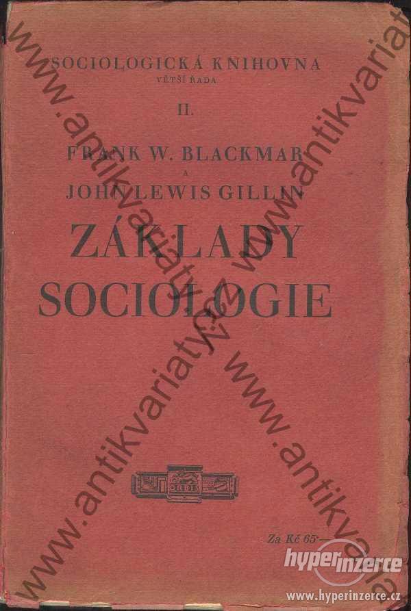Základy sociologie Blackmar Gillin 1929 - foto 1