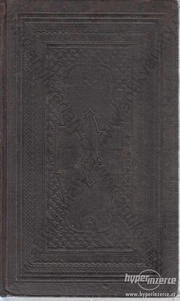 Biblí svatá A. Reichard a komp., Praha 1873 - foto 1