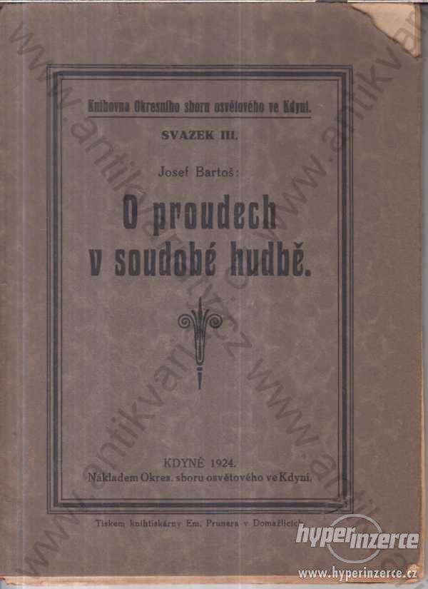 O proudech v soudobé hudbě Josef Bartoš 1924 - foto 1