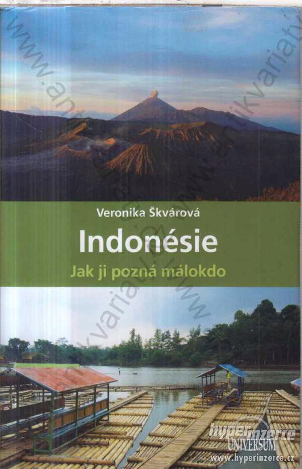 Indonésie Jak ji pozná málokdo V. Škvárová 2010 - foto 1