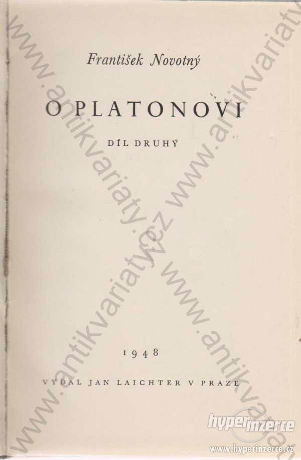 O Platónovi, díl II. František Novotný 1948 - foto 1