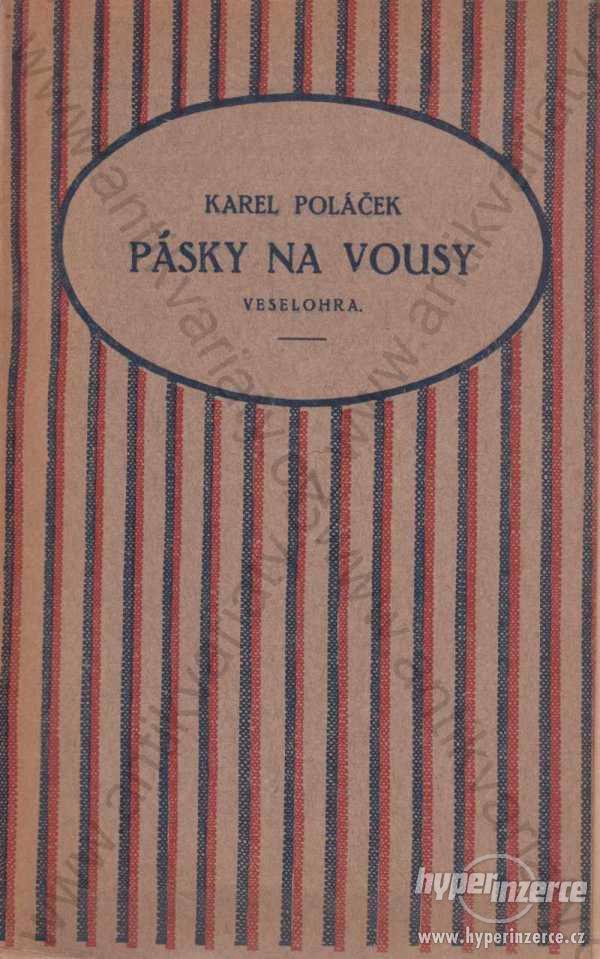 Pásky na vousy Karel Poláček E. K. Rosendorf 1925 - foto 1
