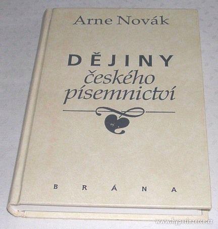 Arne Novák: Dějiny českého písemnictví. - foto 1