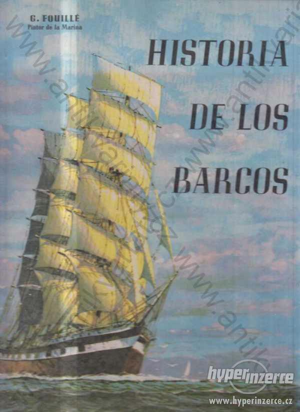 Historia de Los Barcos G. Fouillé 1961 - foto 1