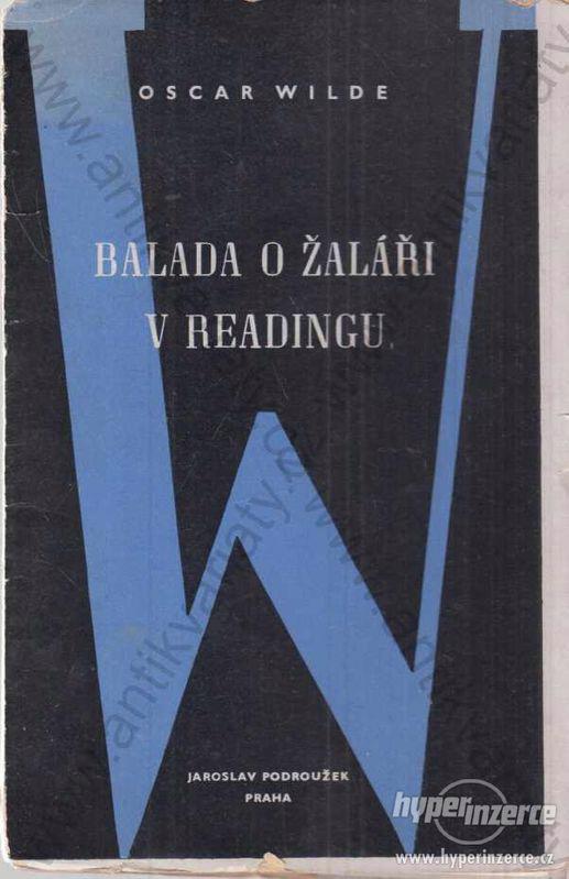Balada o žaláři v Readingu Oscar Wilde 1946 - foto 1