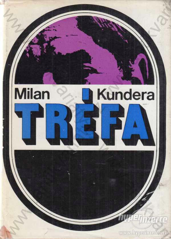 Tréfa Milan Kundera 1968 - foto 1