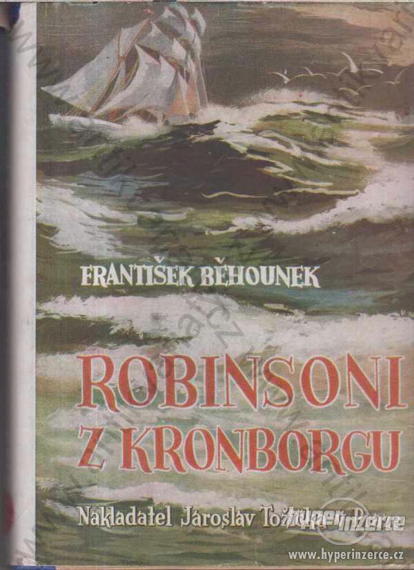 Robinsoni z Kronborgu František Běhounek - foto 1