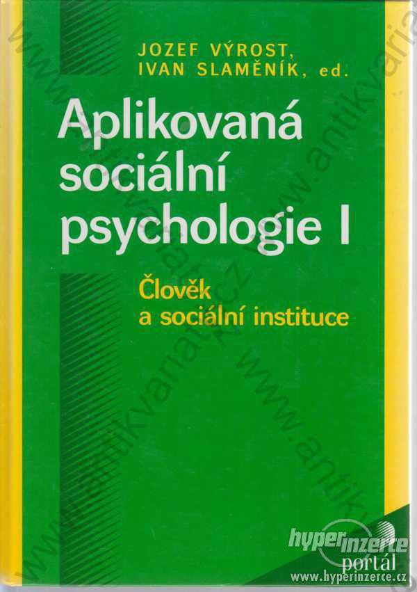 Aplikovaná sociální psychologie I. Portál, Praha - foto 1