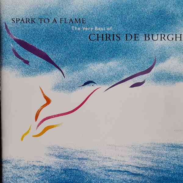 CD - CHRIS DE BURGH / Spark To A Flame - foto 1
