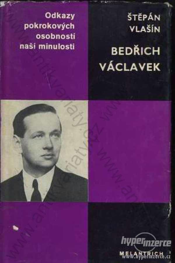 Bedřich Václavek Štěpán Vlašín - foto 1