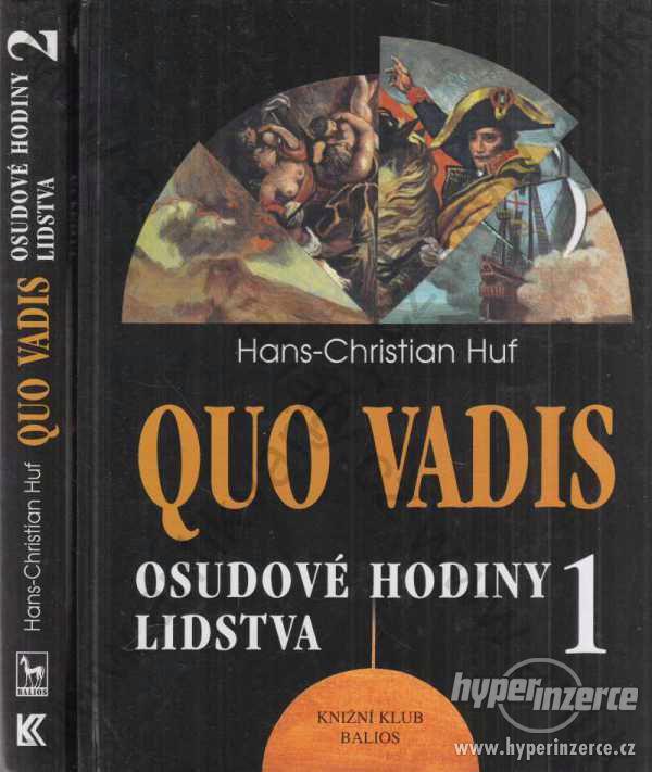 Quo Vadis 1 a 2 Hans-Christian Huf 1999 - foto 1