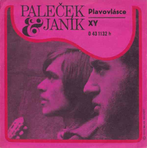 Paleček & Janík – Plavovlásce / XY  ( SP )