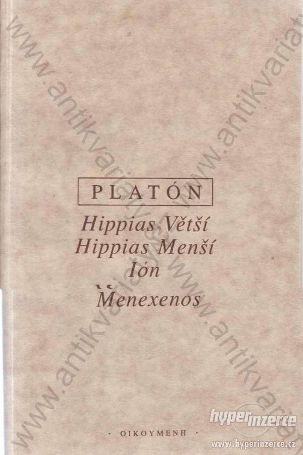 Hippias větší, Hippias menší, Ion,Menexenos Platon - foto 1