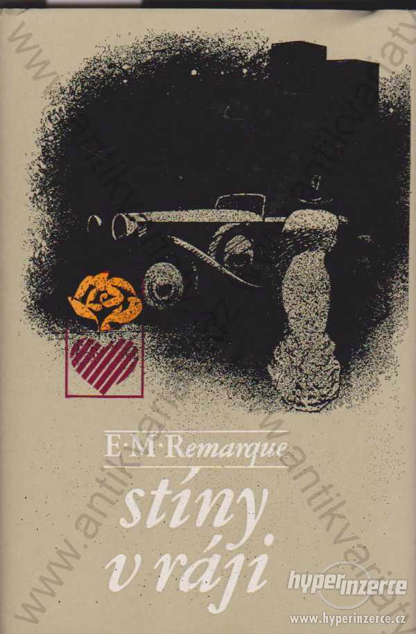 Stíny v ráji E. M. Remarque 1982 Lidové nakladat. - foto 1