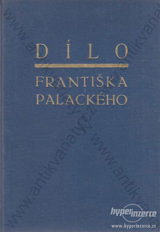 Dílo Františka Palackého - Svazek první 1941 - foto 1