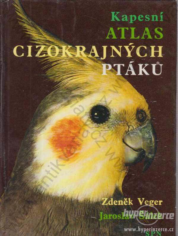 Kapesní atlas cizokrajných ptáků  Veger/Šálek 1976 - foto 1