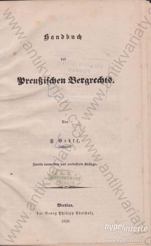Handbuch des Preuzischen Bergrechts H. Gruss 1856 - foto 1