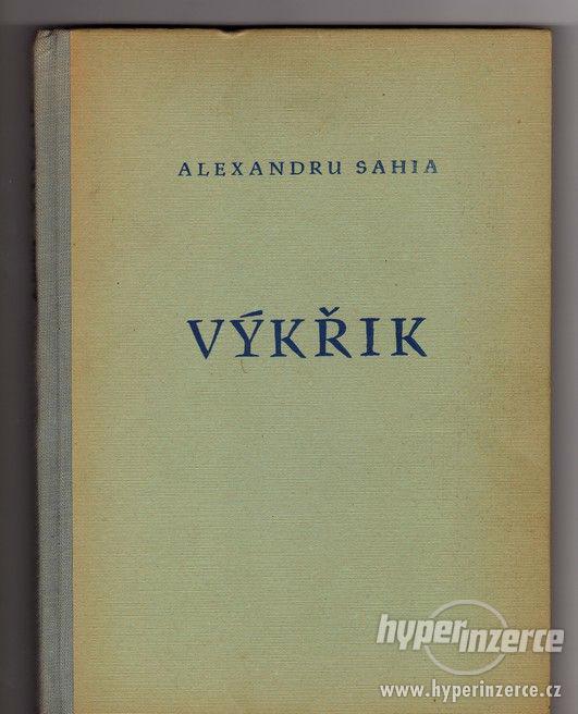 Výkřik  Sahia  Alexandru. 1.autor. vyd. 1950 - foto 2
