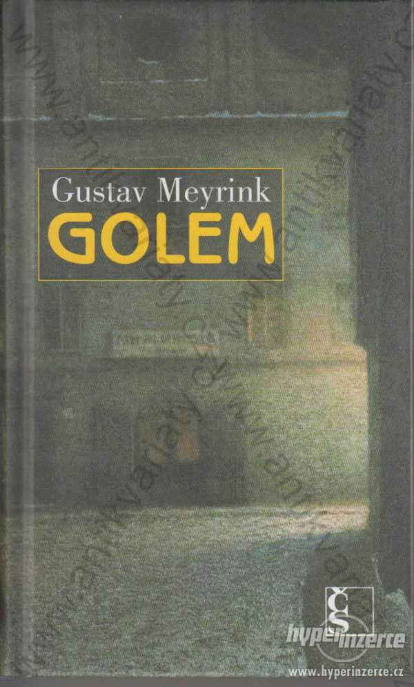 Golem Gustav Meyrink Čs. spisovatel, Praha - foto 1