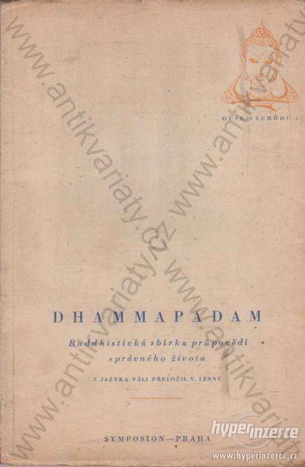 Dhammapadam 1947 Symposion, Praha - foto 1