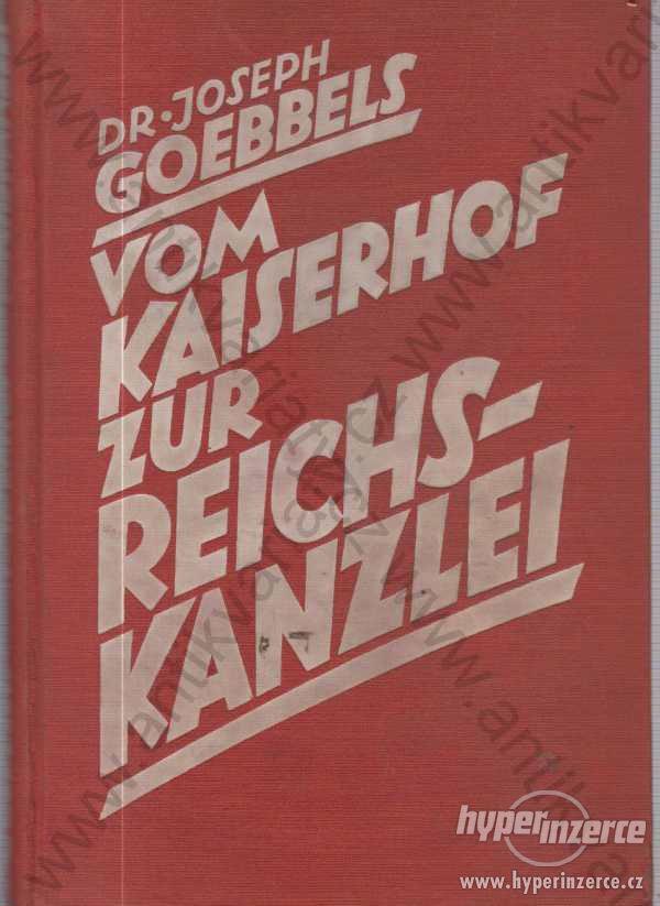 Vom Kaiserhof zir Reichskanzlei J. Gobbels 1938 - foto 1