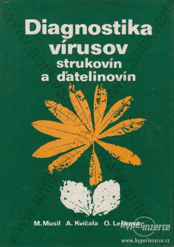 Diagnostika vírusov Musil, Kvíčala, Lešková 1981 - foto 1