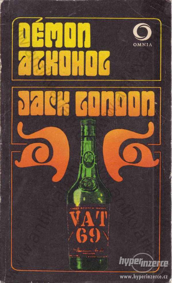 Démon Alkohol Jack London Svoboda 1972 - foto 1