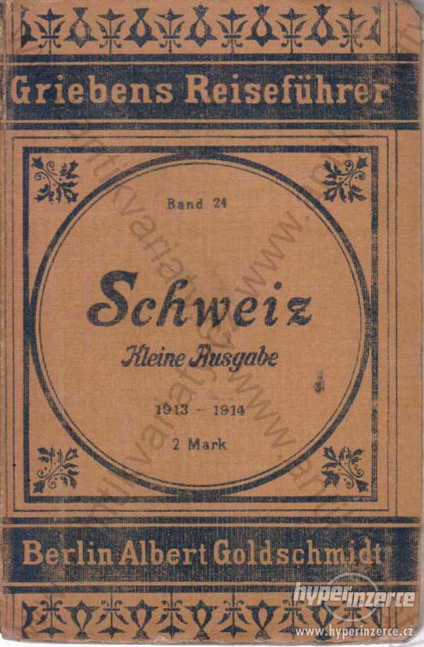Die Schweiz Griebens Reisefuhrer 1913 - 1914 - foto 1