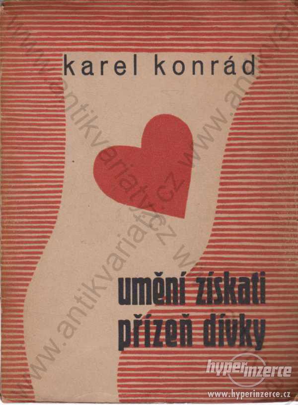 Umění získati přízeň dívky Karel Konrád 1931 - foto 1