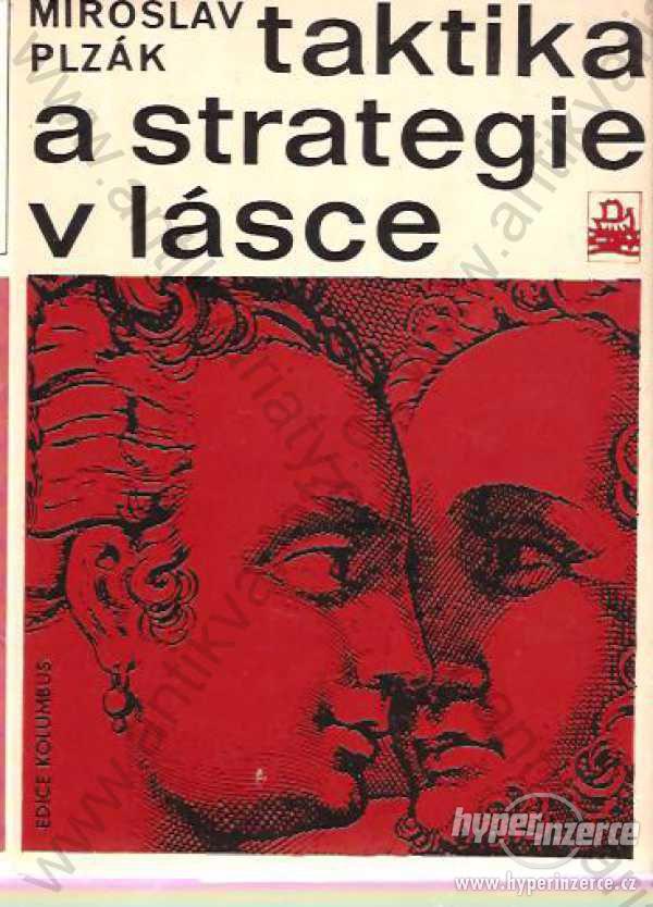 Taktika a strategie v lásce Miroslav Plzák 1970 - foto 1