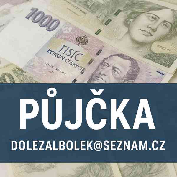 POTŘEBUJETE FINANČNÍ ZÍSKÁNÍ?  - foto 2