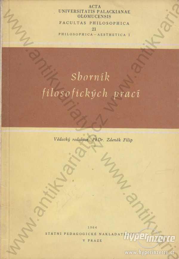 Sborník filosofických prací PhDr. Z. Filip 1964 - foto 1