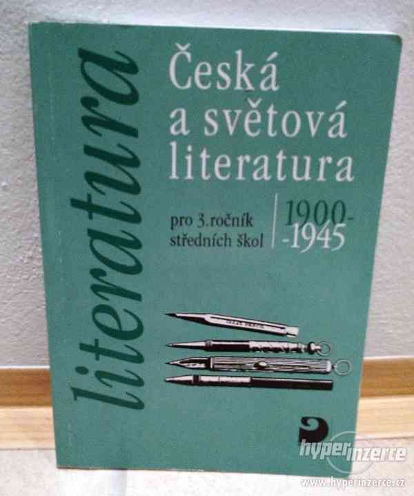 Česká a světová literatura 1900 – 1945 pro 3. ročník SŠ - foto 1