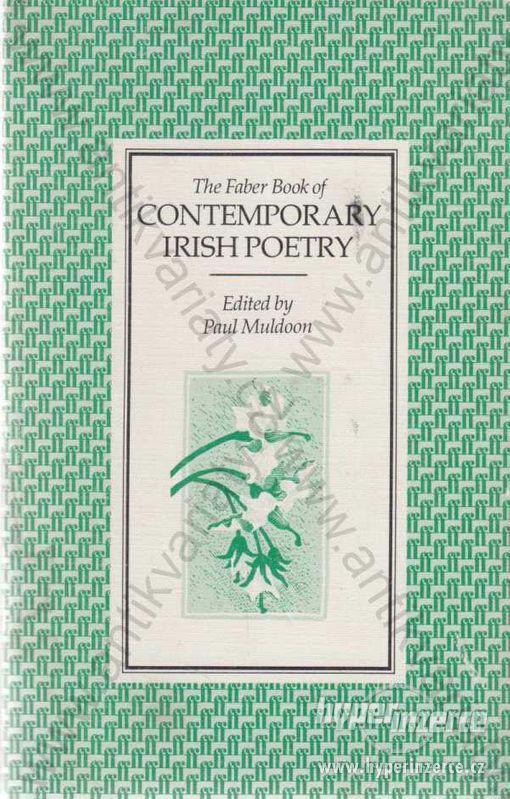 The Faber Book of Contemporary Irish Poetry 1986 - foto 1