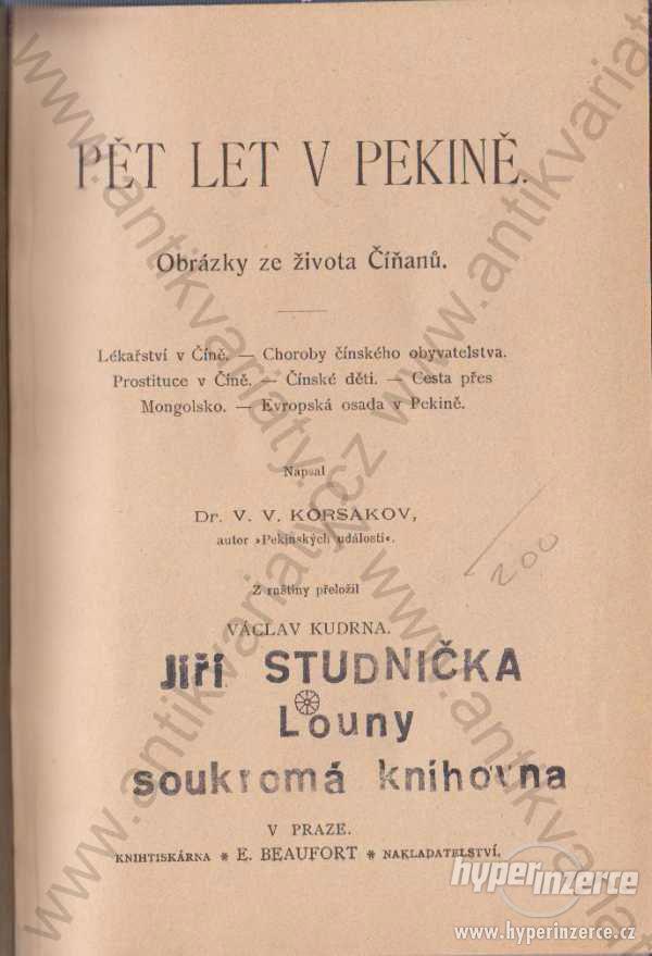 Pět let v Pekině V.V. Korsakov E. Beaufort, Praha - foto 1