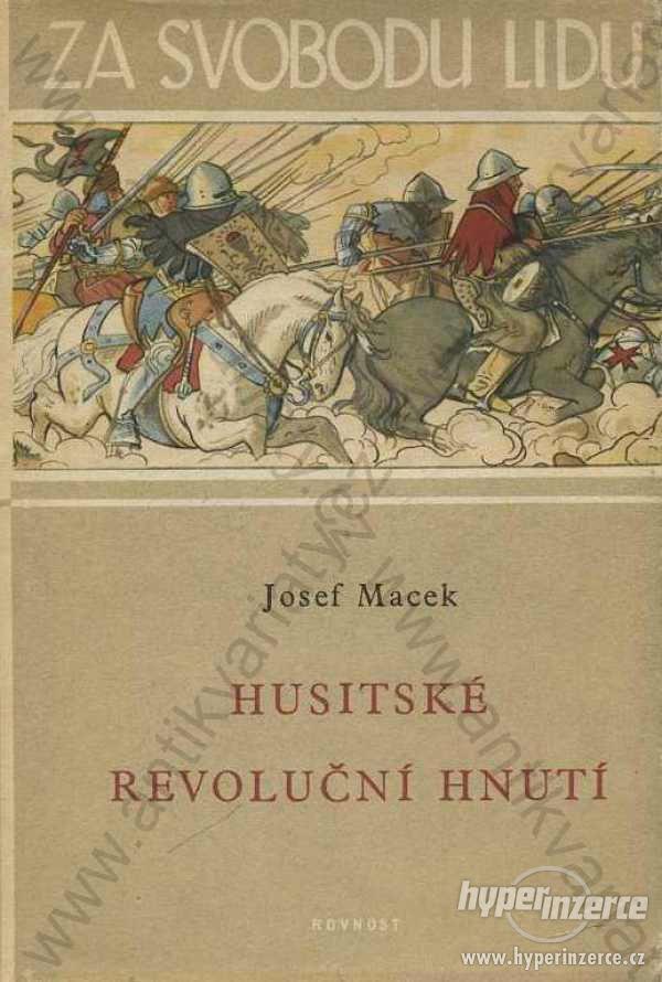 Husitské revoluční hnutí Josef Macek - foto 1