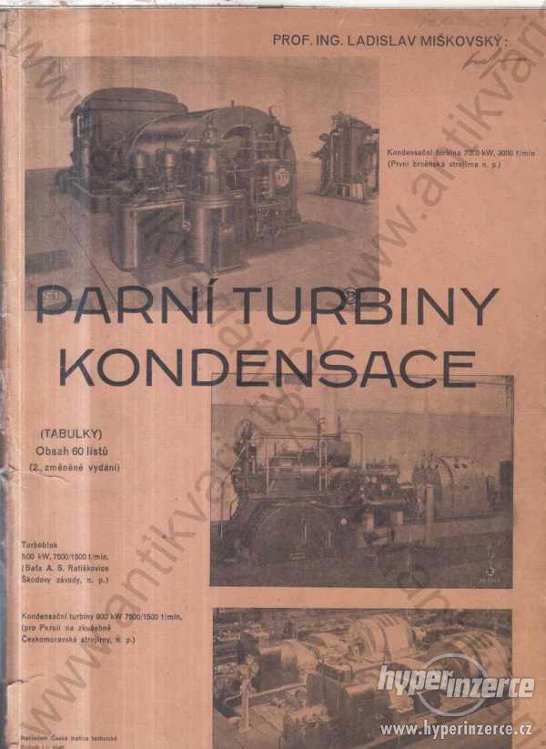 Parní turbiny kondensace tabulky Miškovský 1948 - foto 1